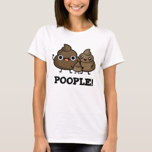Leute lustig Gekackt Leute Putsch T-Shirt