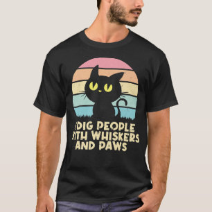 Leute mit Whiskers & Paws Cat Lover Friends Kitt T-Shirt