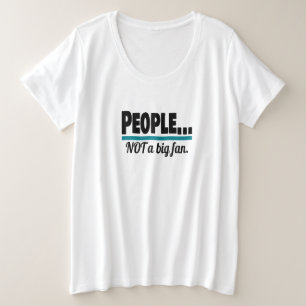 Leute nicht ein großer Fan Introvertierte Joke Große Größe T-Shirt