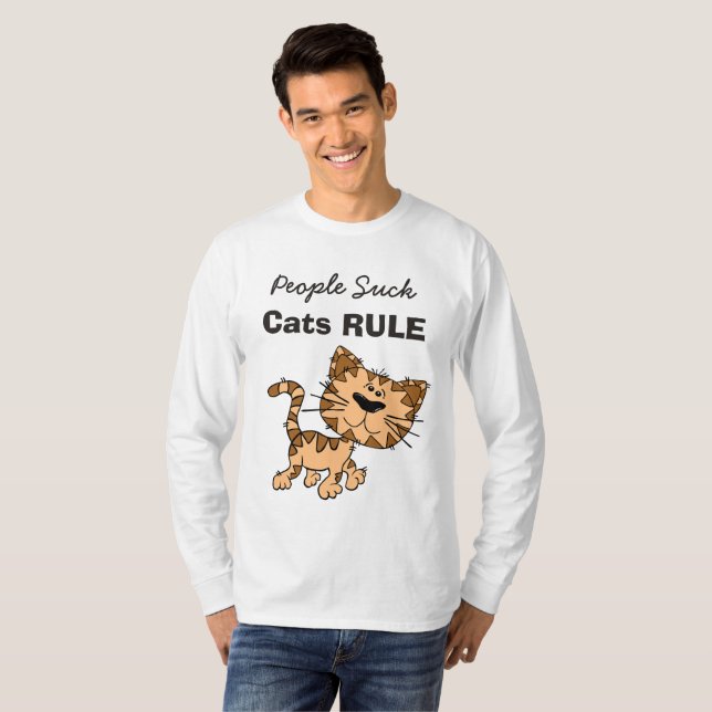 Leute Sind zum Kotzen, Katzen regieren Shirt (Vorne ganz)