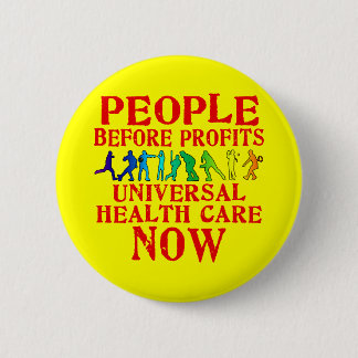 Leute vor Gewinn-Gesundheitswesen-Entwurf Button