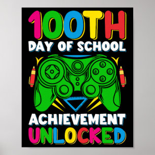 Level 100 Day of School Unlock Gamer 100. Tage Poster