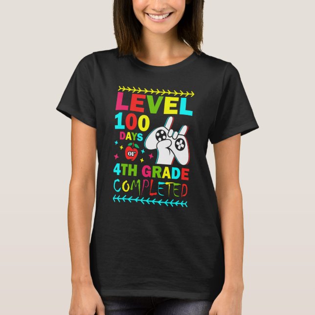 Level 100 Days of 4th Grade Primary School Game Co T-Shirt (Vorderseite)