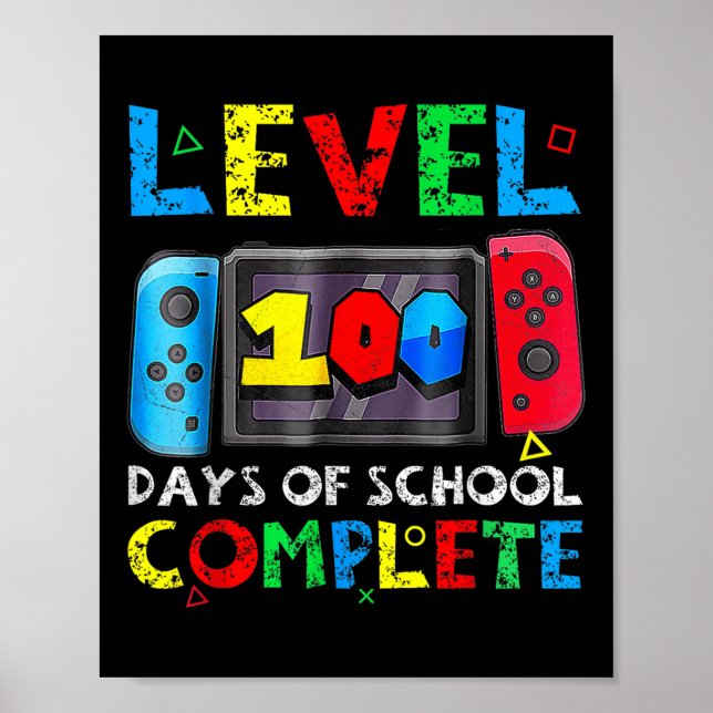 Level 100 Days of School Complete Gamer Video Game Poster (Vorne)
