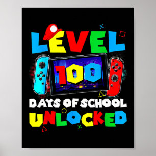 Level 100 Days of School Uncked Video Games Boys Poster