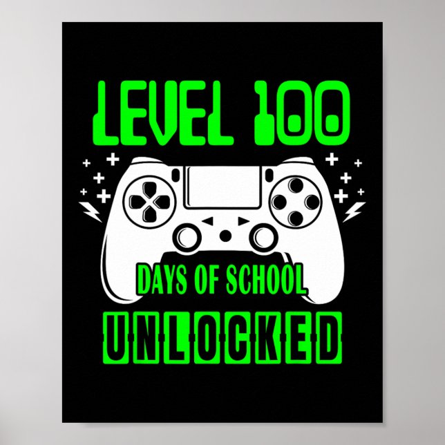 Level 100 Days of School Uncked Video Games Boys Poster (Vorne)