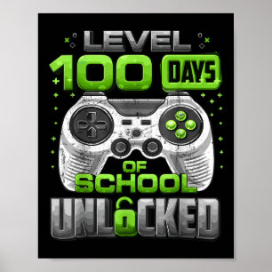 Level 100 Days of School Unlock Boys 100. Poster