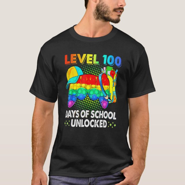 Level 100 Days Of School Unlocked Poppin Video Gam T-Shirt (Vorderseite)