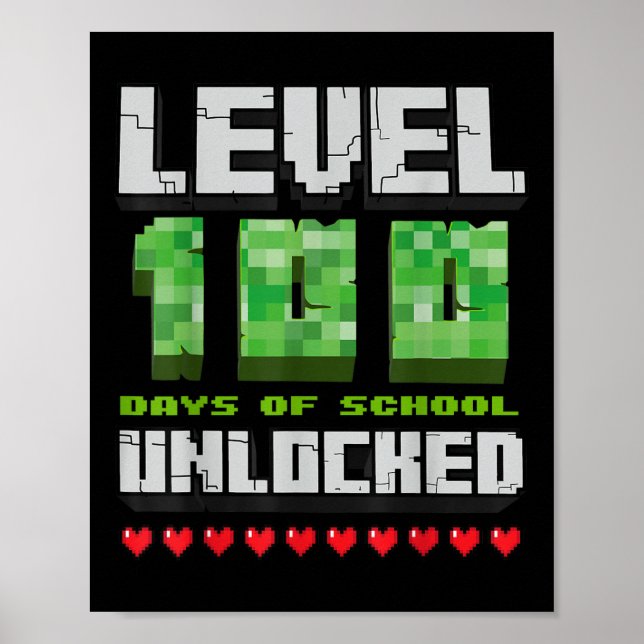 Level 100 Days of School Unlocks Gaming Pixel 100 Poster (Vorne)
