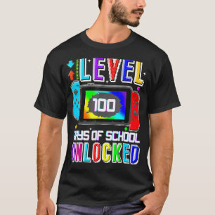Level 100 Days of School Unlocks Happy 100t T-Shirt