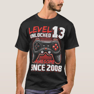 Level 13 Unlocked Awesome 2008 Videogame 13th Bir T-Shirt
