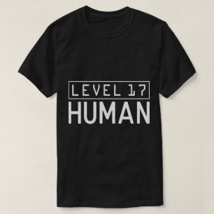 Level 17 Human - Gamer XP Level Up Geburtstag T-Shirt