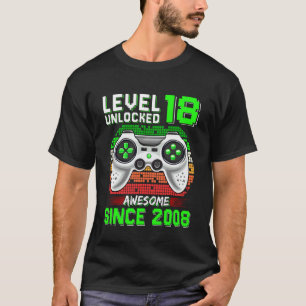 Level 18 freigeschaltet Großartig Seit 2008 Videos T-Shirt