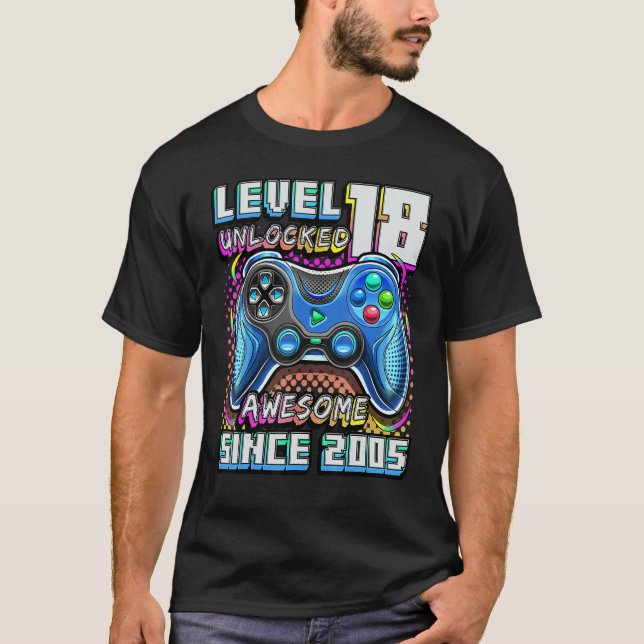 Level 18 Unlocked Awesome 2005 Video Game 18th Bir T-Shirt (Vorderseite)