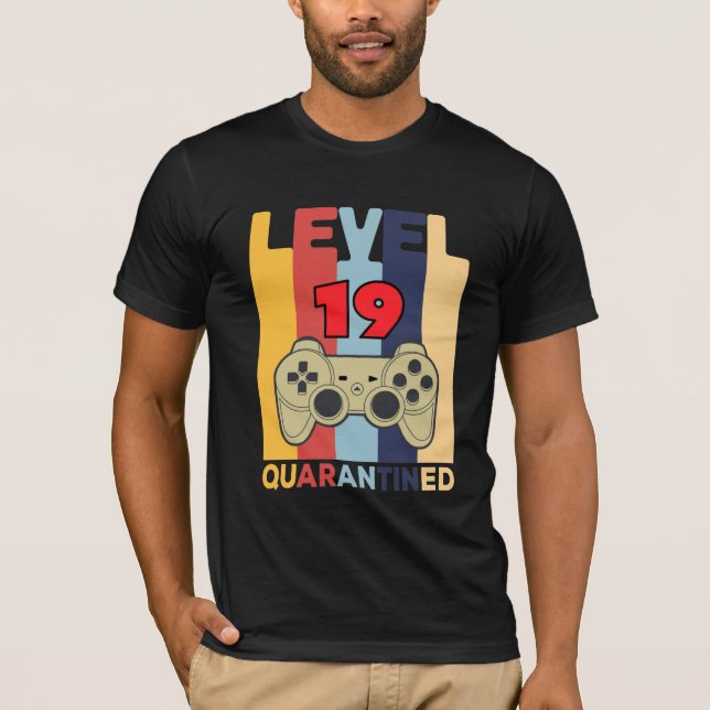 Level 19 quarantIned T-Shirt (Vorderseite)