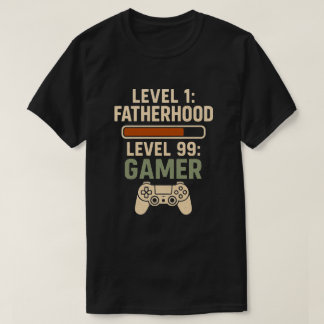 Level 1 Vaterschaft, Level 99 Gamer Design T-Shirt