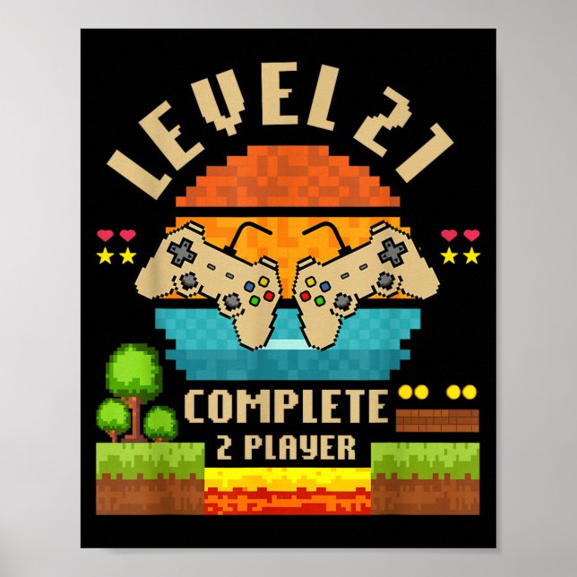 Level 21 Complete 21 Years Anniversary Video Game  Poster (Vorne)