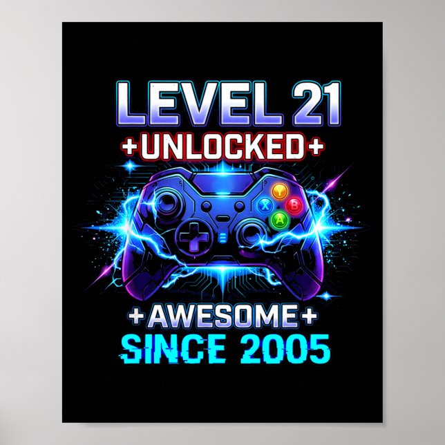 Level 21 Unlocked Awesome Since 2005 21st Birthday Poster (Vorne)
