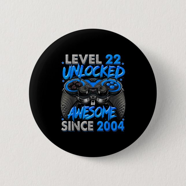 Level 22 Unlocked Awesome Since 2004 22nd Birthday Button (Vorderseite)