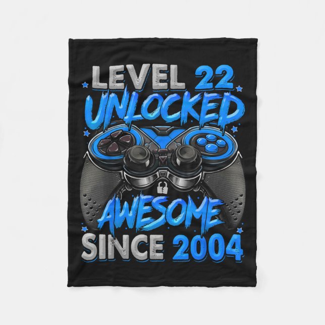 Level 22 Unlocked Awesome Since 2004 22nd Birthday Fleecedecke (Vorderseite)