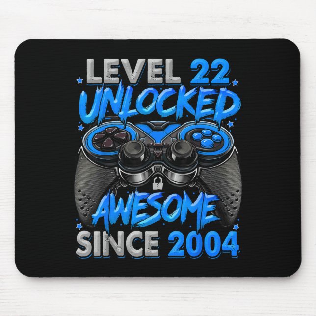 Level 22 Unlocked Awesome Since 2004 22nd Birthday Mousepad (Vorne)