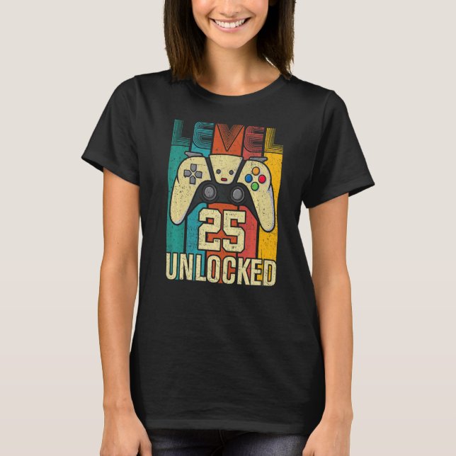 Level 25 Unlocks Videospiel 25 Geburtstag T-Shirt (Vorderseite)