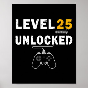 Level 25 Unlocks Videospiel 25. Geburtstagsgeschen Poster