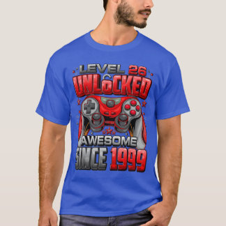 Level 26 Unlocked Awesome Since 1999 26th Birthday T-Shirt