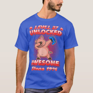 Level 27 Unlocks Geboren 1995 Dabbing Pig 27 t T-Shirt