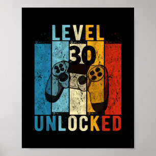 Level 30 freigeschaltet Video Gamer 30 Jahre alt 3 Poster