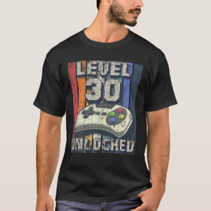 Level 30 Unlock Video Game 30. Geburtstag Gamer B T-Shirt