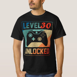Level 30 Unlock , Video Gamer 30. , Happy Birthd T-Shirt