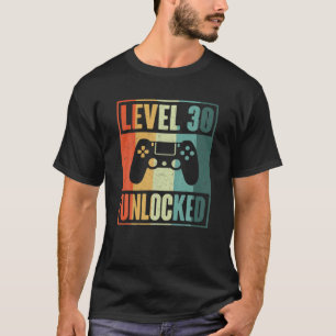 Level 30 Unlock Video Gamer Funny - 30. Birthda T-Shirt