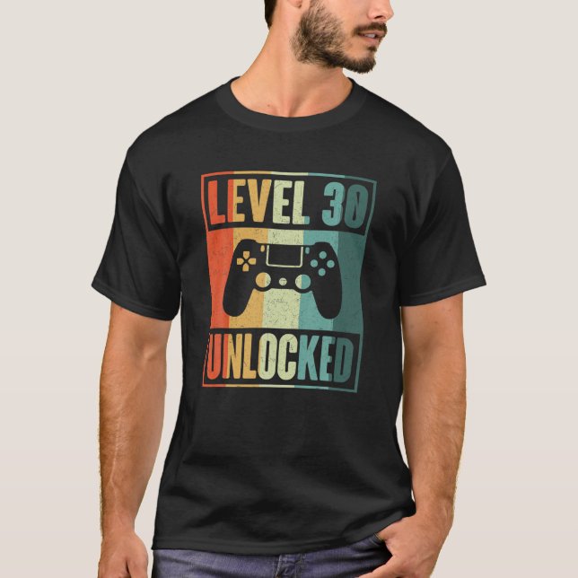 Level 30 Unlock Video Gamer Funny - 30. Birthda T-Shirt (Vorderseite)