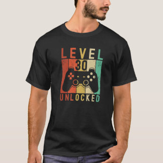 Level 30 Unlocks Gaming Men Bir T-Shirt
