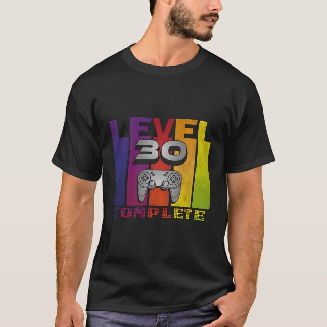 Level 30 - Vollständige Gamer Nerd Geek-Videospiel T-Shirt (Vorderseite)