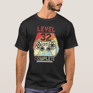Level 32 Complete Video Gamer 32. Geburtstag Männe T-Shirt