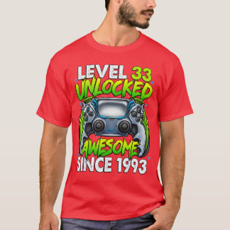 Level 33 freigeschaltet Awesome seit 1993 33. Gebu T-Shirt