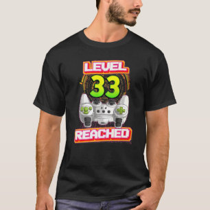 Level 33 - Videospiel zum 33. Geburtstag des Gamer T-Shirt