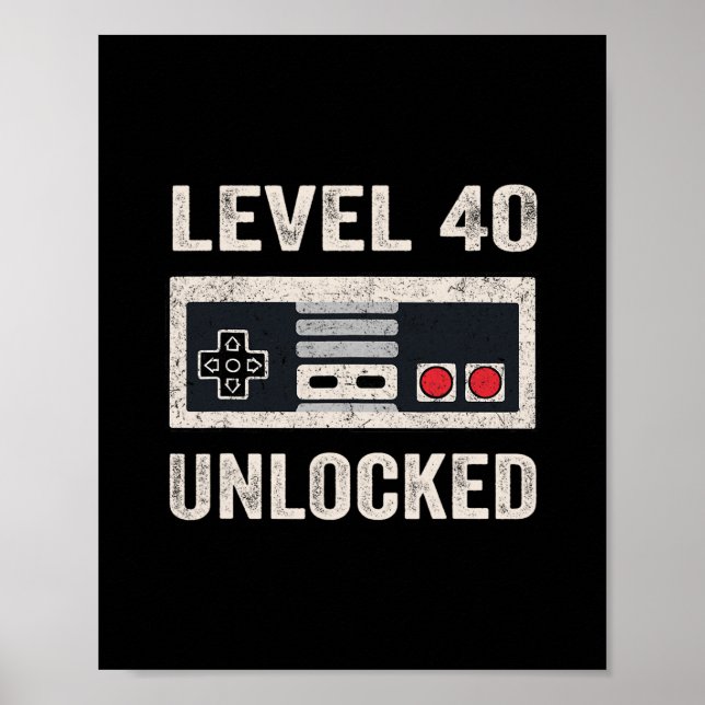 Level 40 freigeschaltet Videospieler 40. Geburtsta Poster (Vorne)