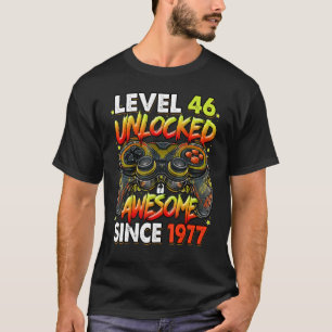 Level 46 Freigeschaltet Großartig Seit 1977 46. Ge T-Shirt