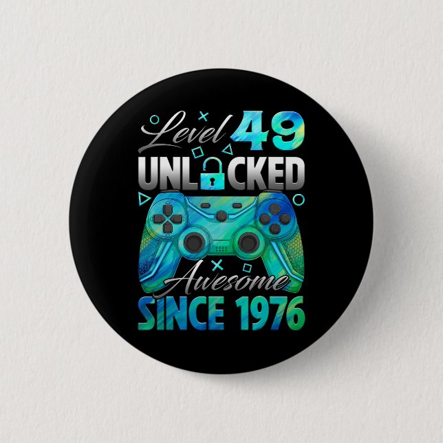 Level 49 freigeschaltet Awesome seit 1976 49. Gebu Button (Vorderseite)