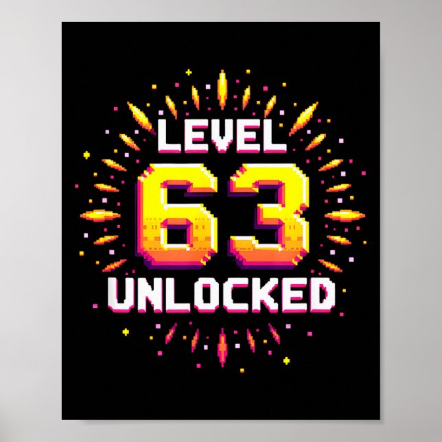 Level 63 Unlocked Birthday Gift Gamer Milestone  Poster (Vorne)
