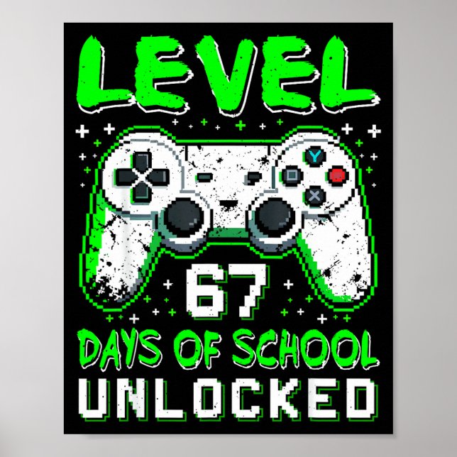 Level 67 Days Of School Unlocked Boys 67th Day Of  Poster (Vorne)