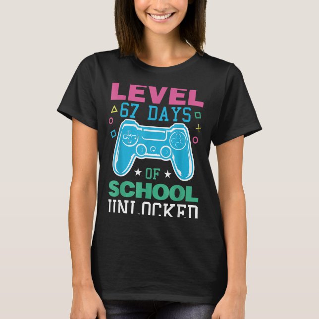 Level 67 Days Of School Unlocked Funny 6 7 Meme Ga T-Shirt (Vorderseite)