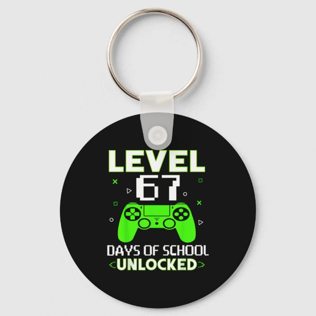 Level 67 Days Of School Unlocked Funny Gamer Kids  Schlüsselanhänger (Vorderseite)