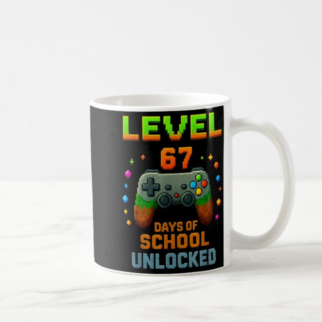 Level 67 Days Of School Unlocked Funny Six Seven G Kaffeetasse (Rechts)