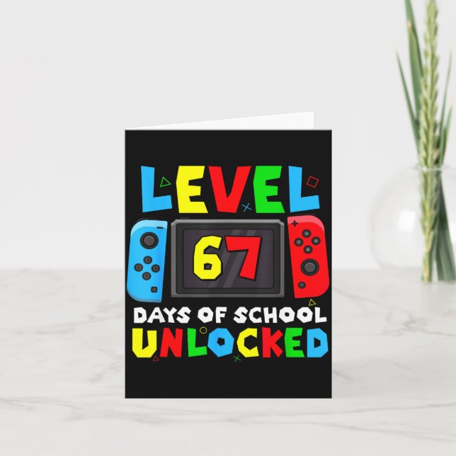 Level 67 Days Of School Unlocked Gamer Video Funny Karte (Vorderseite)