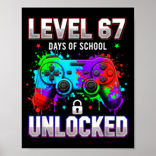 Level 67. Schultage freigeschaltet Gamer Videospie Poster