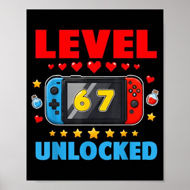 Level 67 Unlocked Gamer 67 Six Seven 6 7 Kids 67 Y Poster (Vorne)